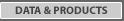 Data & Products